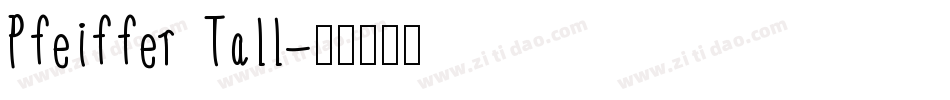 Pfeiffer Tall字体转换
